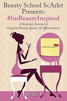 Paperback #ImBeautyInspired: A Keepsake Journal of Original Beauty Quotes & Affirmations Book