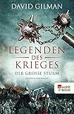  Legenden des Krieges: Der große Sturm: Historischer Roman (Thomas Blackstone 4)