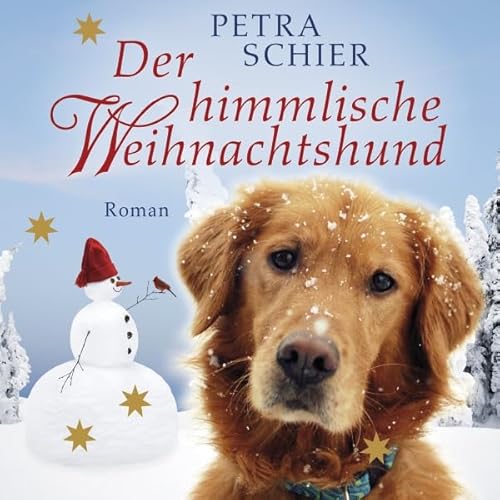 Der himmlische Weihnachtshund Audiolivro Por Petra Schier capa