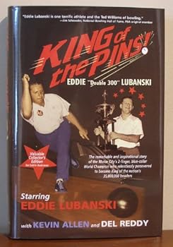 Hardcover King of the Pins: Eddie Double 300 Lubanski - Collector's Edition Book