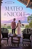 Mateo & Nicole (Palmers of Copper Creek Book 1)