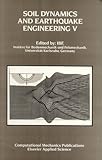 Soil Dynamics and Earthquake Engineering V