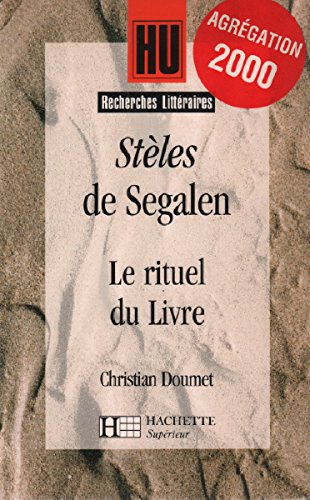 Stèles de Victor Segalen : Le Rituel du livre