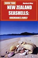 Know Your New Zealand Seashells: Hinemoana's Family 0854671021 Book Cover