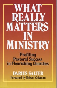 Paperback What really matters in ministry: Profiling pastoral success in flourishing churches Book