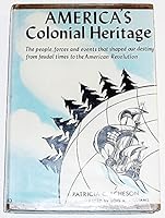 America's Colonial Heritage B000JWGCHE Book Cover