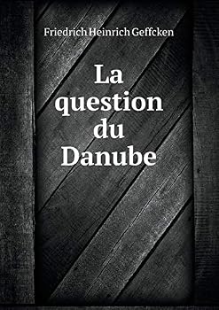 La Question Du Danube