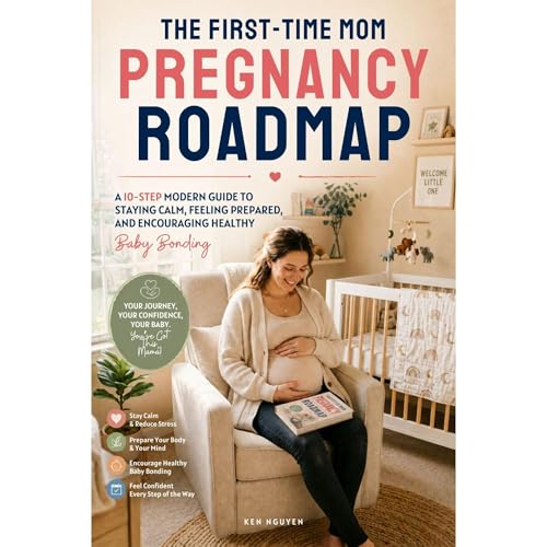 THE FIRST-TIME MOM PREGNANCY ROADMAP Audiolibro Por Ken Nguyen arte de portada
