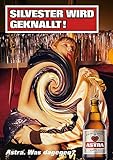  ASTRA Bier Werbung/Reklame Plakat DIN A1 59,4 x 84,1cm Silvester Wird geknallt, kultiges Poster aus St. Pauli