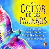 El color de los pájaros [The Color of the Birds]