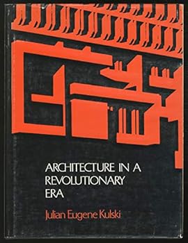 Hardcover Architecture in a Revolutionary Era Book