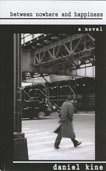 Paperback Between Nowhere and Happiness Book