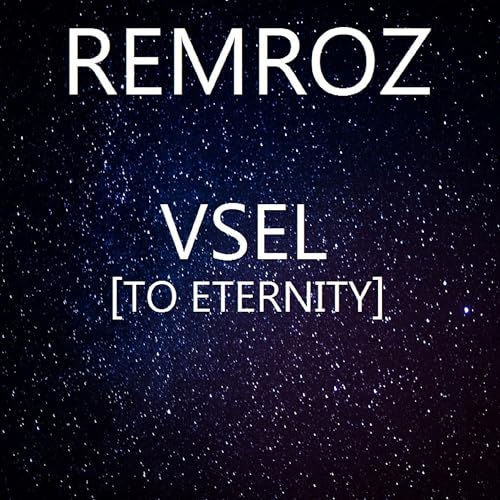 Vsel [To Eternity]
