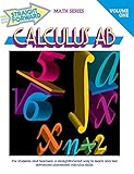 Calculus AB: Volume 1 (Straight Forward Math Series)