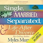 Cover of Single, Married, Separated and Life after Divorce