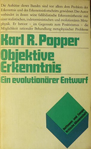 Objektive Erkenntnis. Ein evolutionärer Entwurf