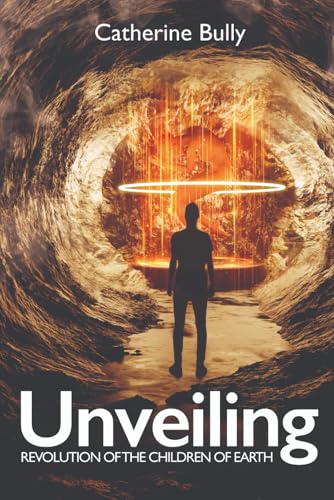 Unveiling: Revolution of the children of Earth