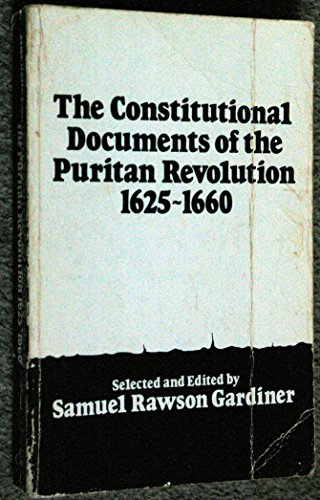 The constitution documents of the Puritan revol... 0198226292 Book Cover