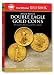 A guide Book of Double Eagle Gold Coins: A Complete History and Price Guide (Official Red Books)