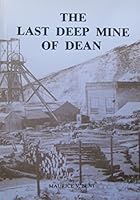 The Last Deep Mine Of Dean 0951376306 Book Cover