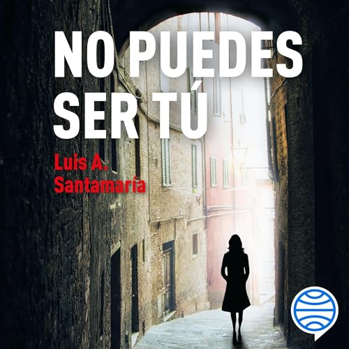 No puedes ser tú cover art