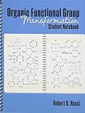 Organic Functional Group Transformation Student Notebook