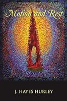 Motion and Rest 1483431797 Book Cover