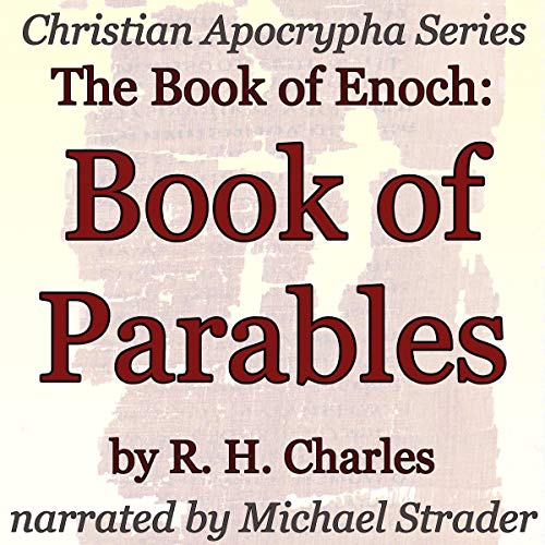 The Book of Enoch Book of Parables Christian Apocrypha Series