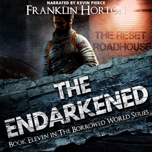 The Endarkened by Franklin Horton episode artwork