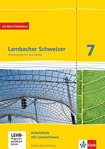 Lambacher Schweizer Mathematik 7. Ausgabe Baden-Württemberg: Arbeitsheft plus Lösungsheft und Lern