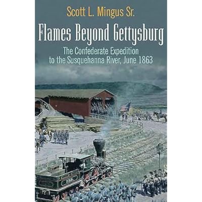 Flames Beyond Gettysburg