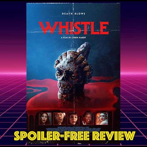 Whistle: Spoiler-Free Review
