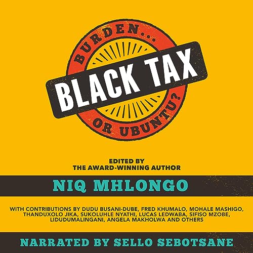 Black Tax by Niq Mhlongo episode artwork