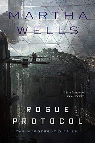 Rogue Protocol: The Murderbot Diaries: 3 1250292387 Book Cover