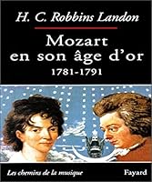 Mozart en son âge d'or: (1781-1791) 2213596751 Book Cover