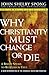 Why Christianity Must Change or Die: A Bishop Speaks to Believers In Exile
