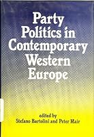 Party Politics in Contemporary Western Europe 0714632716 Book Cover
