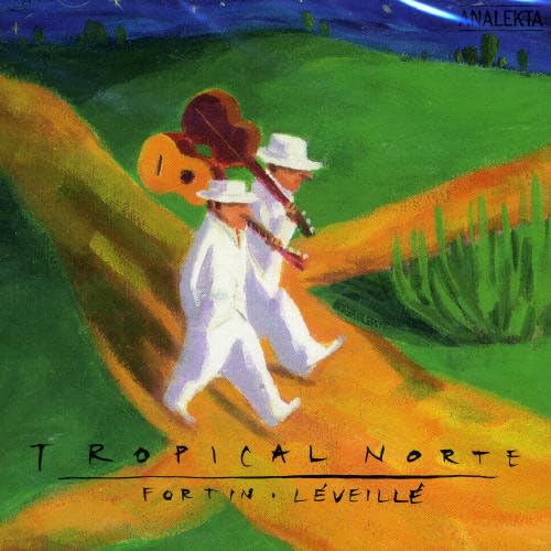 Tropical Norte [Audio CD] Fortin-L veill
