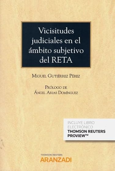 Vicisitudes Judiciales en el Ámbito Subjetivo del Reta