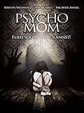 Psycho Mom: Flieh solange du kannst! [dt./OV]