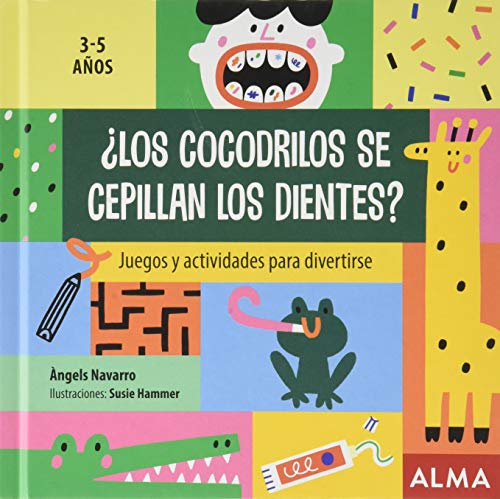 Portada de ¿Los cocodrilos se cepillan los dientes?