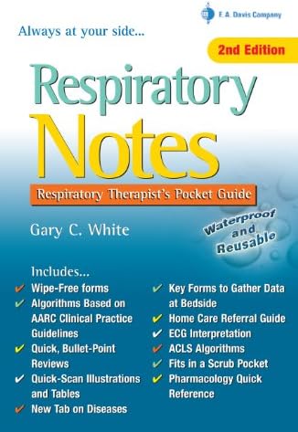 Respiratory Notes: Respiratory Therapist's Pocket Guide (Davis's Notes)