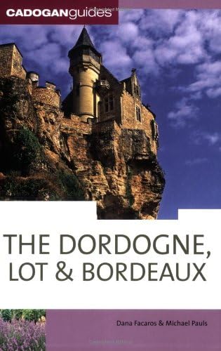 Cadogan Guides Dordogne, Lot & Bordeaux