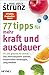 Produktbild 77 Tipps für mehr Kraft und Ausdauer: Fit und gesund für immer  Das Immunsystem stärken, Krankheiten vorbeugen, jung bleiben