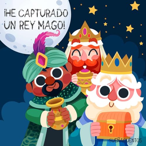 &iexcl;He capturado un rey mago!