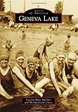 Geneva Lake (Images of America)