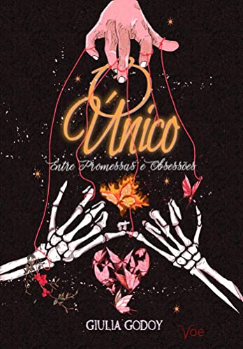O Único: Entre Promessas & Obsessões