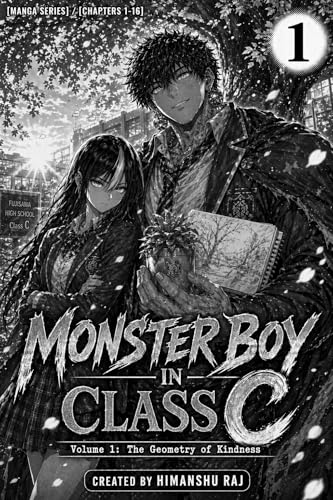  Monster Boy in Class C: Volume 1: The Geometry of Kindness (English Edition)
