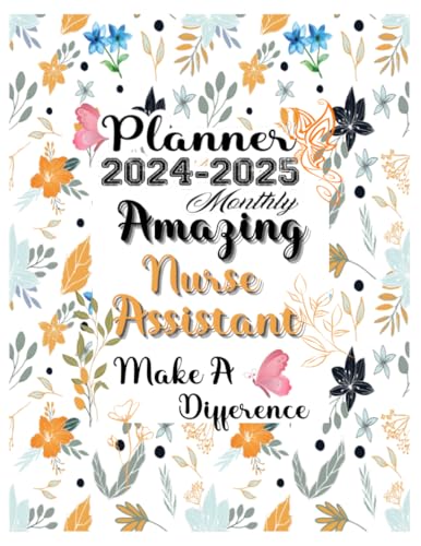 Nurse Assistant Gift: Planners for Nurse Assistant: Two Years Monthly Planner & Personal Appointment Scheduler, Logbook with 24 Months Calendar