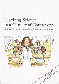 Paperback Teaching Science in a Climate of Controversy: A View from the American Scientific Affiliation Book